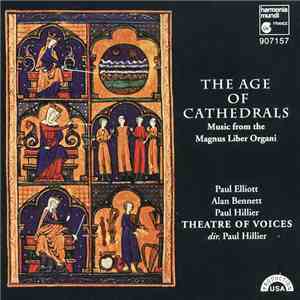 Paul Elliott, Alan Bennett , Paul Hillier, Theatre Of Voices - The Age Of C ...