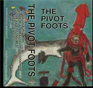 Pivot Foots - The Pivot Foots