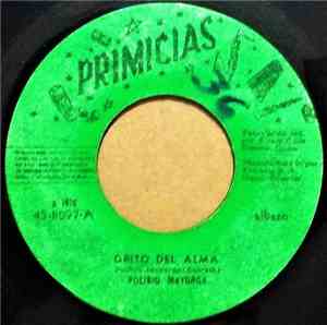 Polibio Mayorga - Grito Del Alma / Por Algo Me Han De Recordar