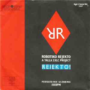 Robotiko Rejekto - Rejekto!