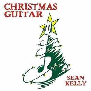 Sean Kelly  - Christmas Guitar
