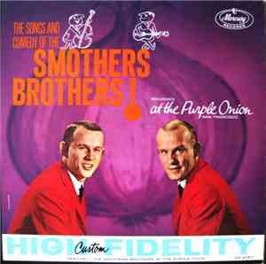 Smothers Brothers - The Songs And Comedy Of The Smothers Brothers At The Pu ...