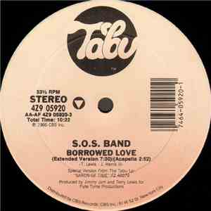 S.O.S. Band - Borrowed Love / Weekend Girl