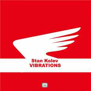 Stan Kolev - Vibrations