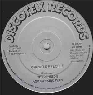 Tex Johnson And Ranking Ivan - Crowd Of People