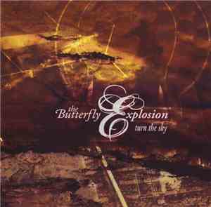 The Butterfly Explosion - Turn The Sky
