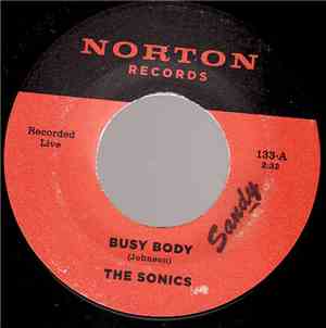 The Sonics - Busy Body / The Witch
