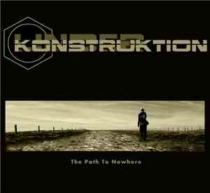 Under Konstruktion - The Path To Nowhere