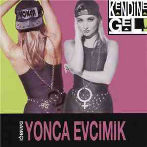 Yonca Evcimik - Kendine Gel