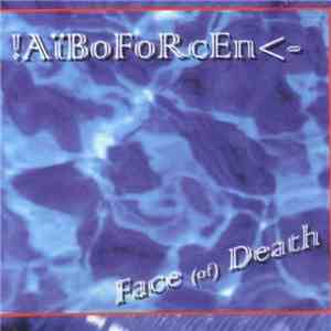 Aïboforcen - Face (Of) Death