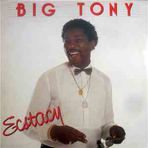 Big Tony - Ecstacy