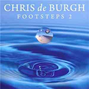 Chris de Burgh - Footsteps 2