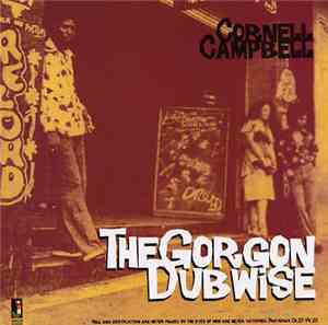 Cornell Campbell - The Gorgon Dubwise