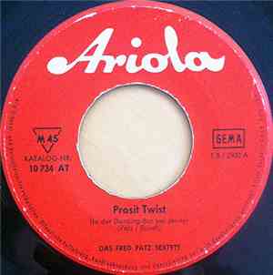 Das Fred Patz Sextett - Prosit Twist