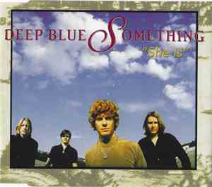 Deep Blue Something - She Is