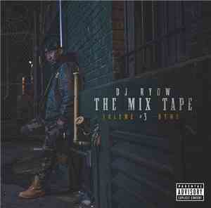 DJ Ryow  - The Mixtape Volume #3 -DTMC-