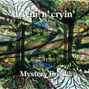 Drivin' N' Cryin' - Mystery Road