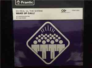Ed Real vs. The Shrink - Wake Up Call!