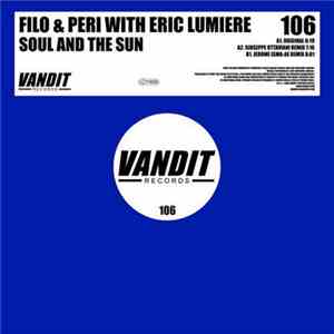 Filo & Peri With Eric Lumiere - Soul And The Sun