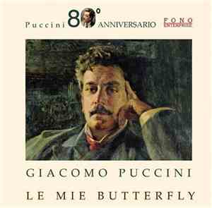 Giacomo Puccini - Le Mie Butterfly