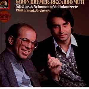 Gidon Kremer, Riccardo Muti, Philharmonia Orchestra / Sibelius & Schumann - ...