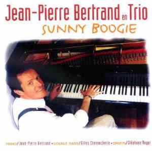 Jean-Pierre Bertrand  - Sunny Boogie