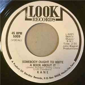 Kane - Somebody Ought To Write a Book About It / Rose Jean