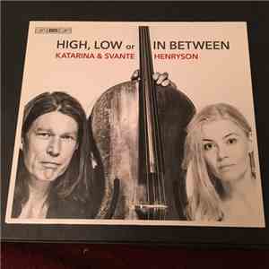 Katarina Henryson, Svante Henryson - High, Low Or In Between