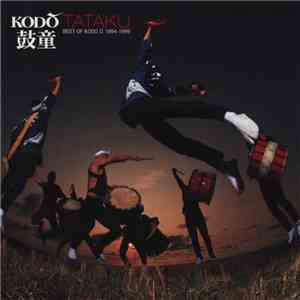 Kodō - Tataku (Best Of Kodo II 1994-1999)