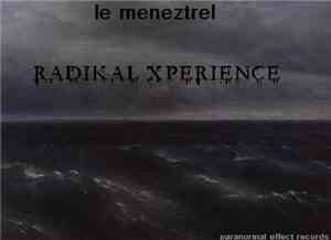 Le Meneztrel - Radikal Experience