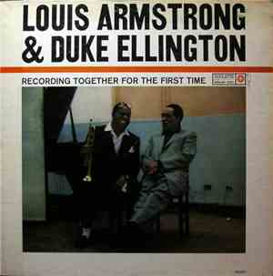 Louis Armstrong & Duke Ellington - Recording Together For The First Time