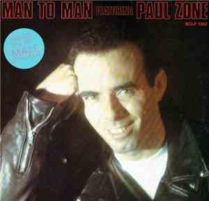 Man To Man Featuring Paul Zone - Man To Man Featuring Paul Zone