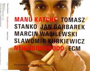 Manu Katché - Neighbourhood