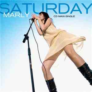 Marly - Saturday