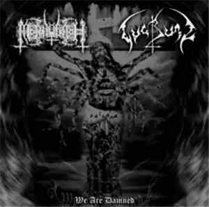 Meghorash, Lugburz  - We Are Damned