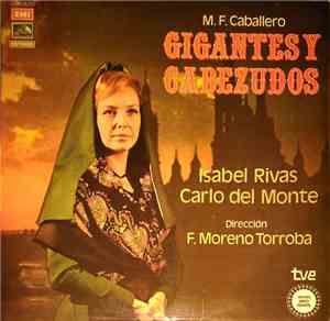 M.F. Caballero, Isabel Rivas, Carlo Del Monte, F. Moreno Torroba - Gigantes ...