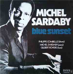 Michel Sardaby - Blue Sunset