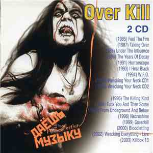 Overkill - Даёшь Музыку MP3 Collection