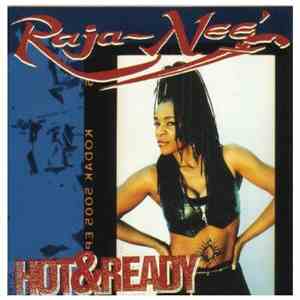 Raja-Neé - Hot & Ready