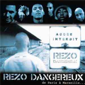 Rezo Dangereux - De Paris à Marseille