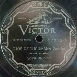 Spina - Baudino - Ojos De Tucumana / Gaucho Lindo