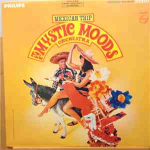 The Mystic Moods Orchestra - Mexican Trip