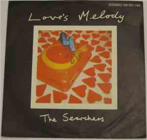 The Searchers - Love's Melody