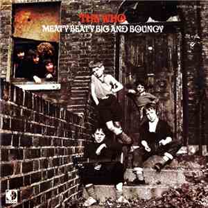 The Who - Meaty Beaty Big And Bouncy