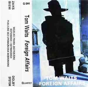 Tom Waits - Foreign Affairs