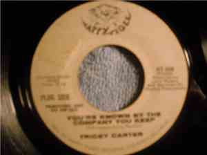 Tricey Carter - You're Known By The Company You Keep / Hurt Me Again
