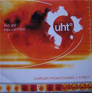 uht° - Pic De Pollution - Sampler Promotionnel 2 Titres