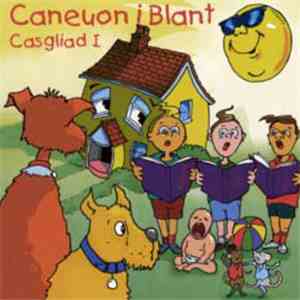 Various - Caneuon I Blant : Casgliad 1