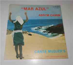 Various - Cantá Mudjer's - Mar Azul Abri'm Camim