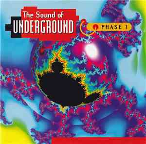 Various - The Sound Of Underground - Phase 1